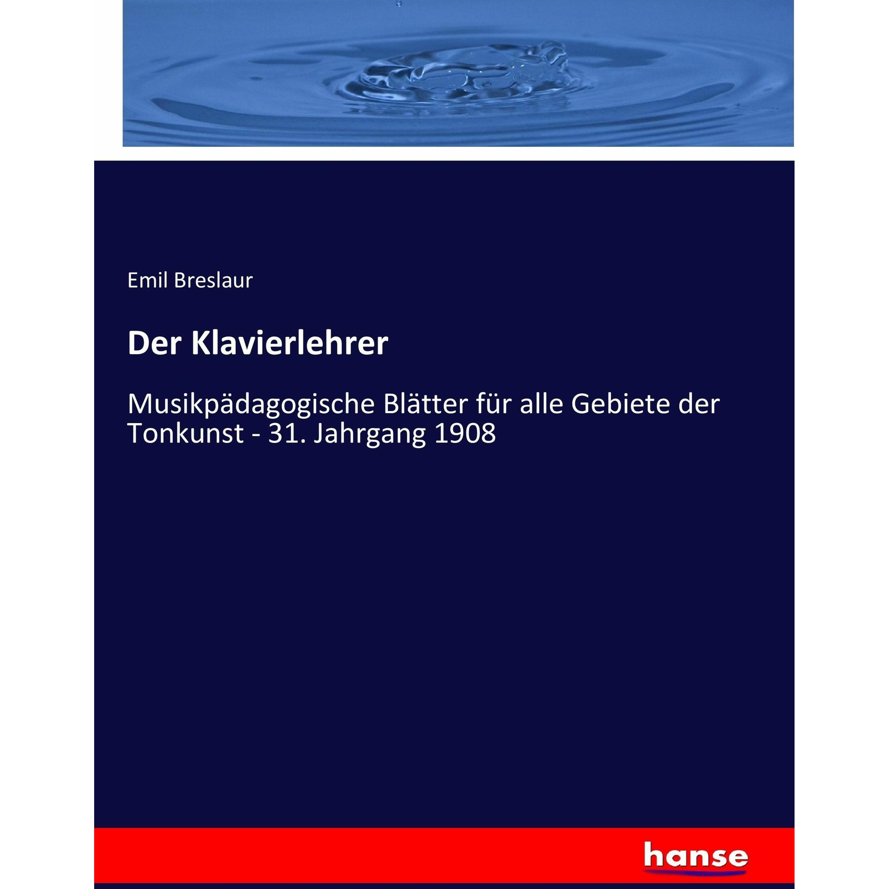 Der Klavierlehrer, Sachbücher von Emil Breslaur