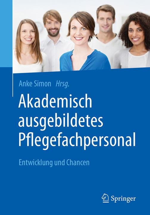 Produktbild Akademisch ausgebildetes Pflegefachpersonal (Deutsch, 2017)