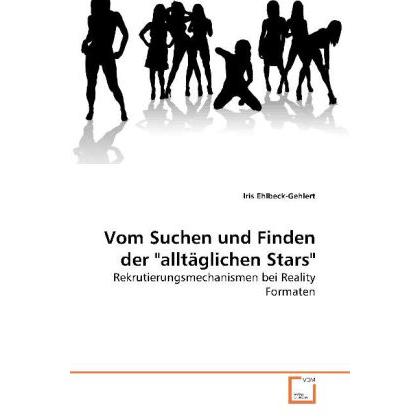 Vom Suchen und Finden der "alltäglichen Stars, Fachbücher