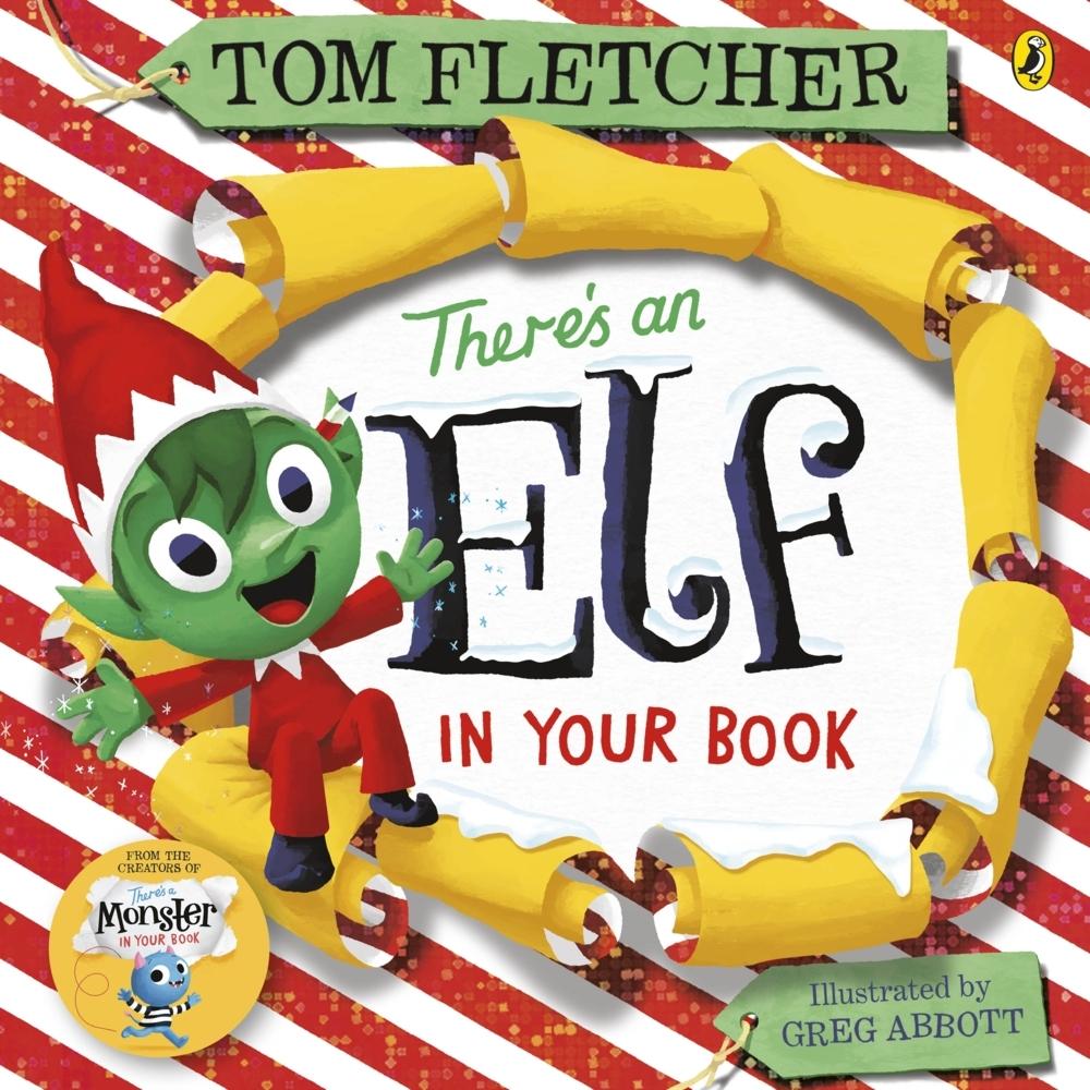 There's an Elf in Your Book, Kinderbücher von Tom Fletcher