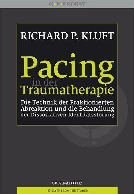 Produktbild Pacing in der Traumatherapie (Deutsch, Hildegard Höhr, Richard P. Kluft, Theo Kierdorf, 2014)