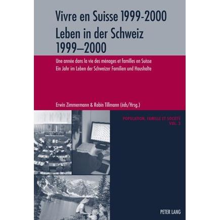 Vivre en Suisse 1999-2000- Leben in der Schweiz 1999-2000, Fachbücher von Erwin Zimmermann, Robin Tillmann