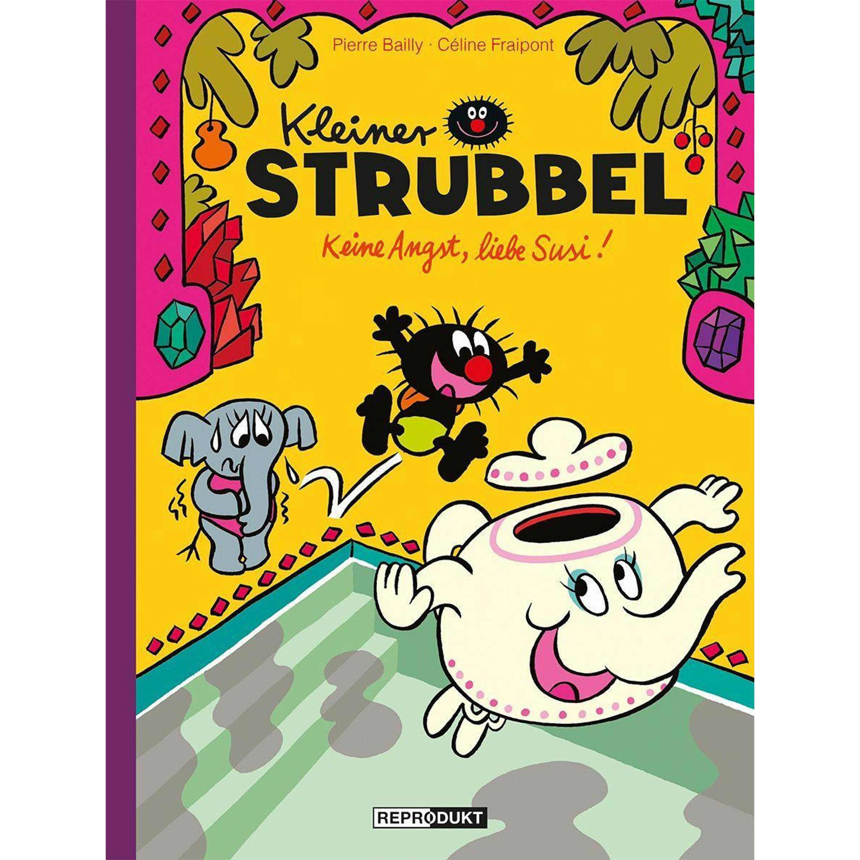 Bailly:Kleiner Strubbel: Keine Angst, l, Kinderbücher von Michael Groenewald, Pierre Bailly, Céline Fraipont
