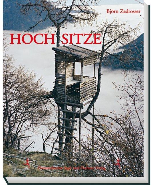 Produktbild Hochsitze (Deutsch, Bjorn Zedrosser, 2008)