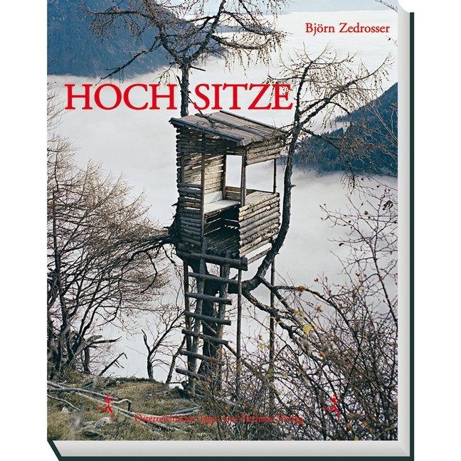 Hochsitze, Ratgeber von Bjorn Zedrosser