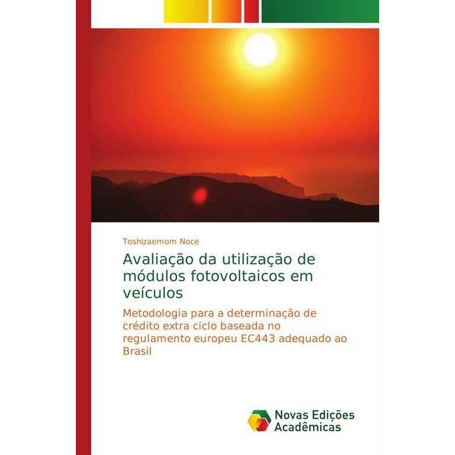 Avaliação da utilização de módulos fotovoltaicos em veículos, Ratgeber von Toshizaemom Noce