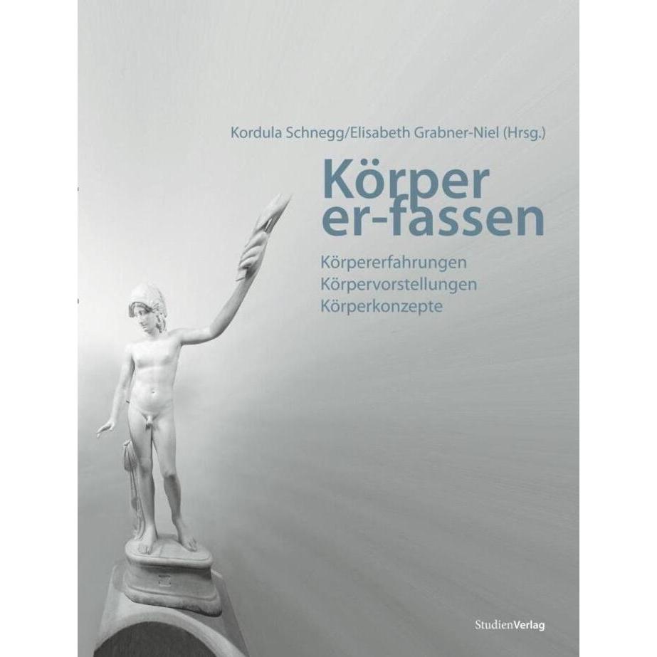 Körper er-fassen, Fachbücher von Kordula Schnegg, Elisabeth Grabner-Niel