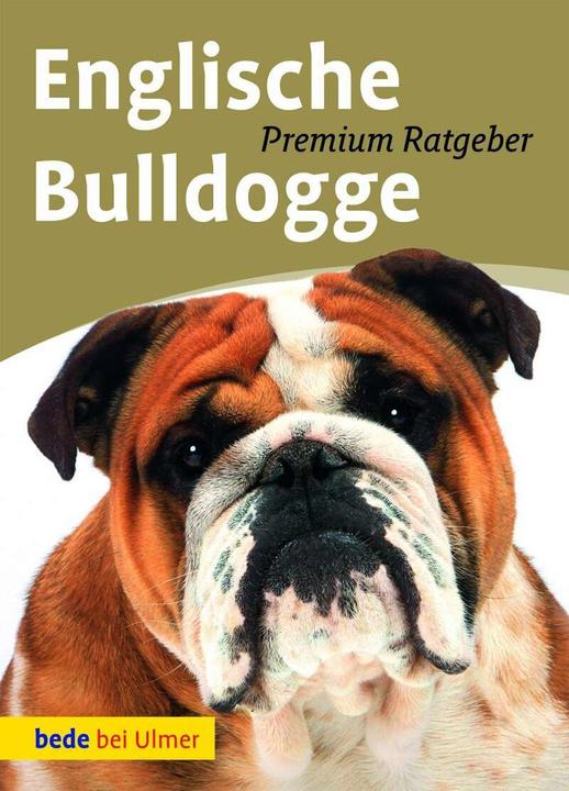 Produktbild Englische Bulldogge (Deutsch, Annette Schmitt, Martina Dörr, 2013)