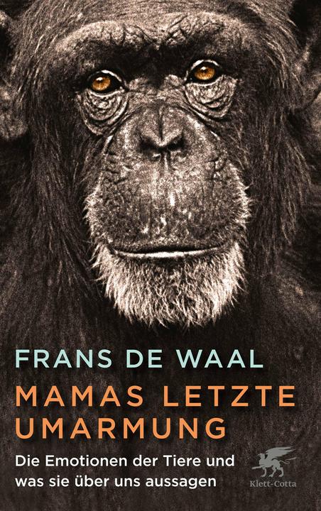 Actual product image Mamas letzte Umarmung (German, Frans de Waal, 2020)