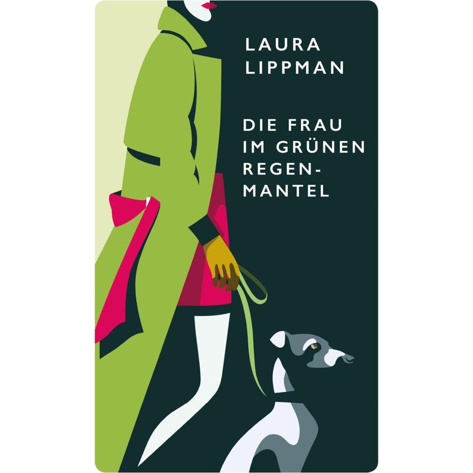 Die Frau im grünen Regenmantel, Belletristik von Laura Lippman