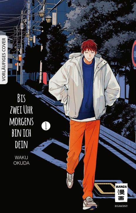 Image du produit Bis zwei Uhr morgens bin ich dein 01 (Allemand, Monika Hammond, Waku Okuda, 2023)