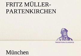 Produktbild München (Deutsch, Fritz Müller-Partenkirchen, 2013)