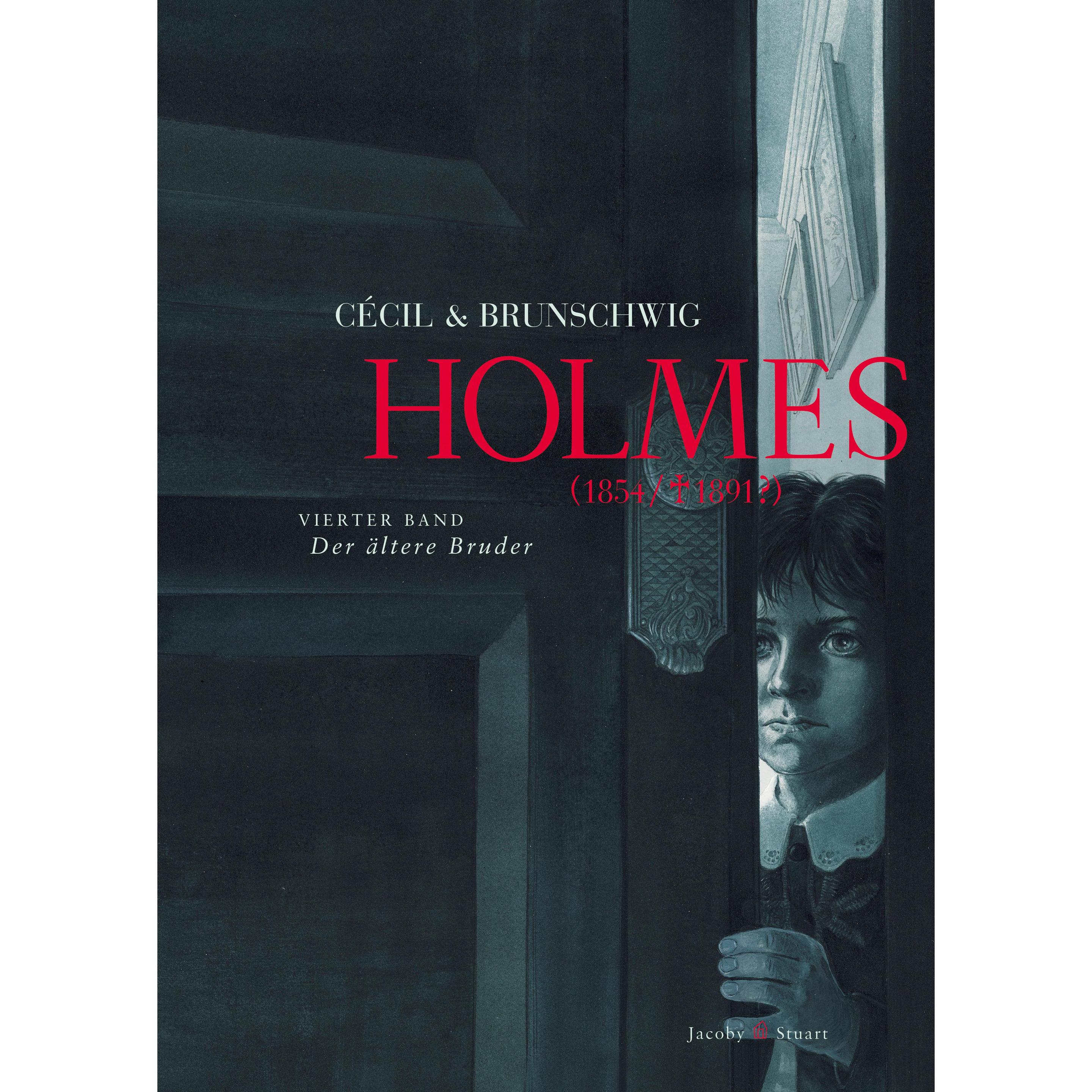 Holmes (1854 / † 1891?) VIERTER BAND, Belletristik von Luc Brunschwig