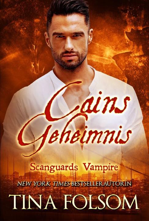 Produktbild Cains Geheimnis (Scanguards Vampire - Buch 9) (Deutsch, Tina Folsom, 2014)