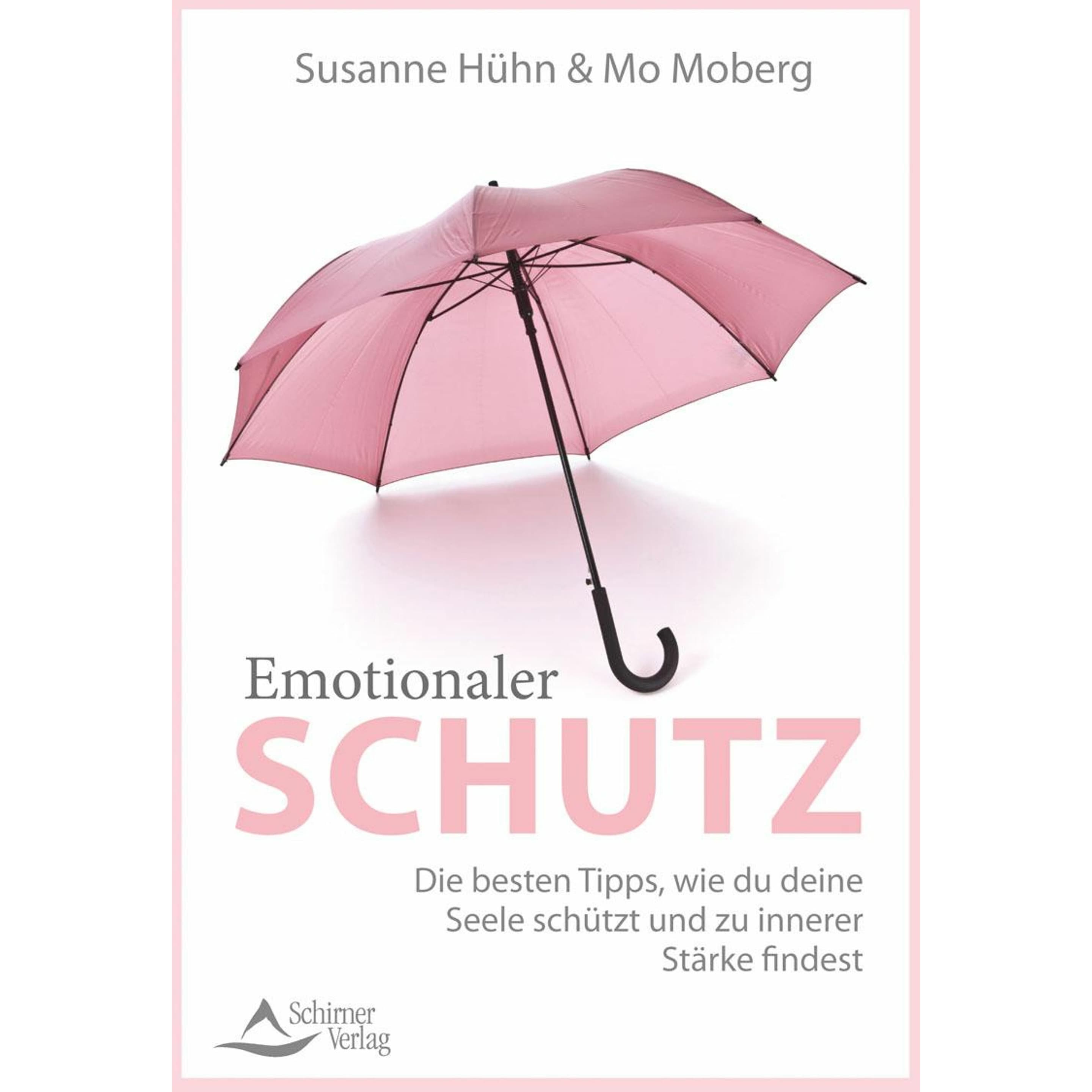 Emotionaler Schutz, Ratgeber von Susanne Hühn
