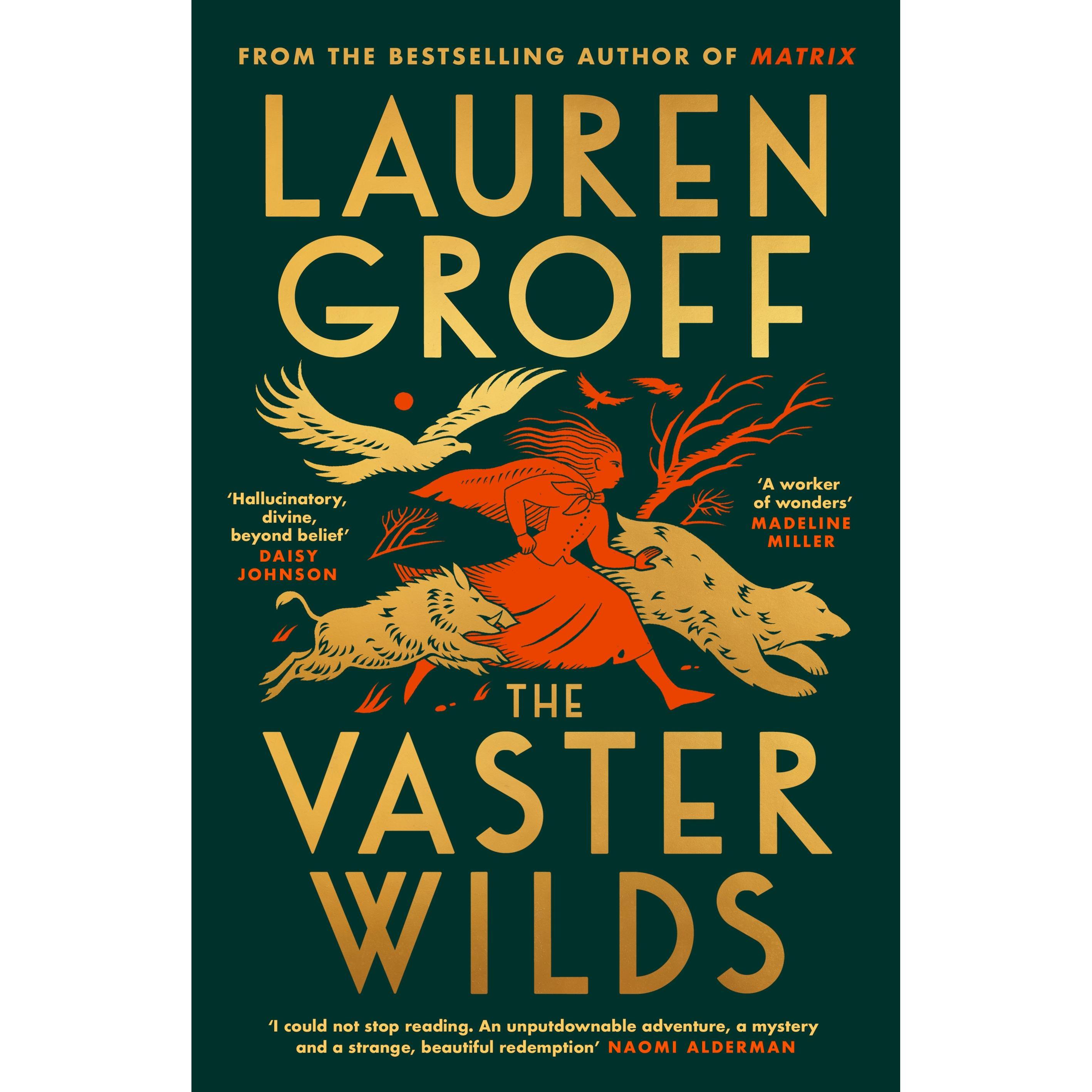 The Vaster Wilds, Belletristik von Lauren Groff