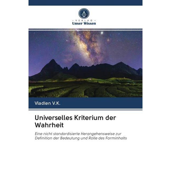 Universelles Kriterium der Wahrheit, Sachbücher von Vladlen V.K.