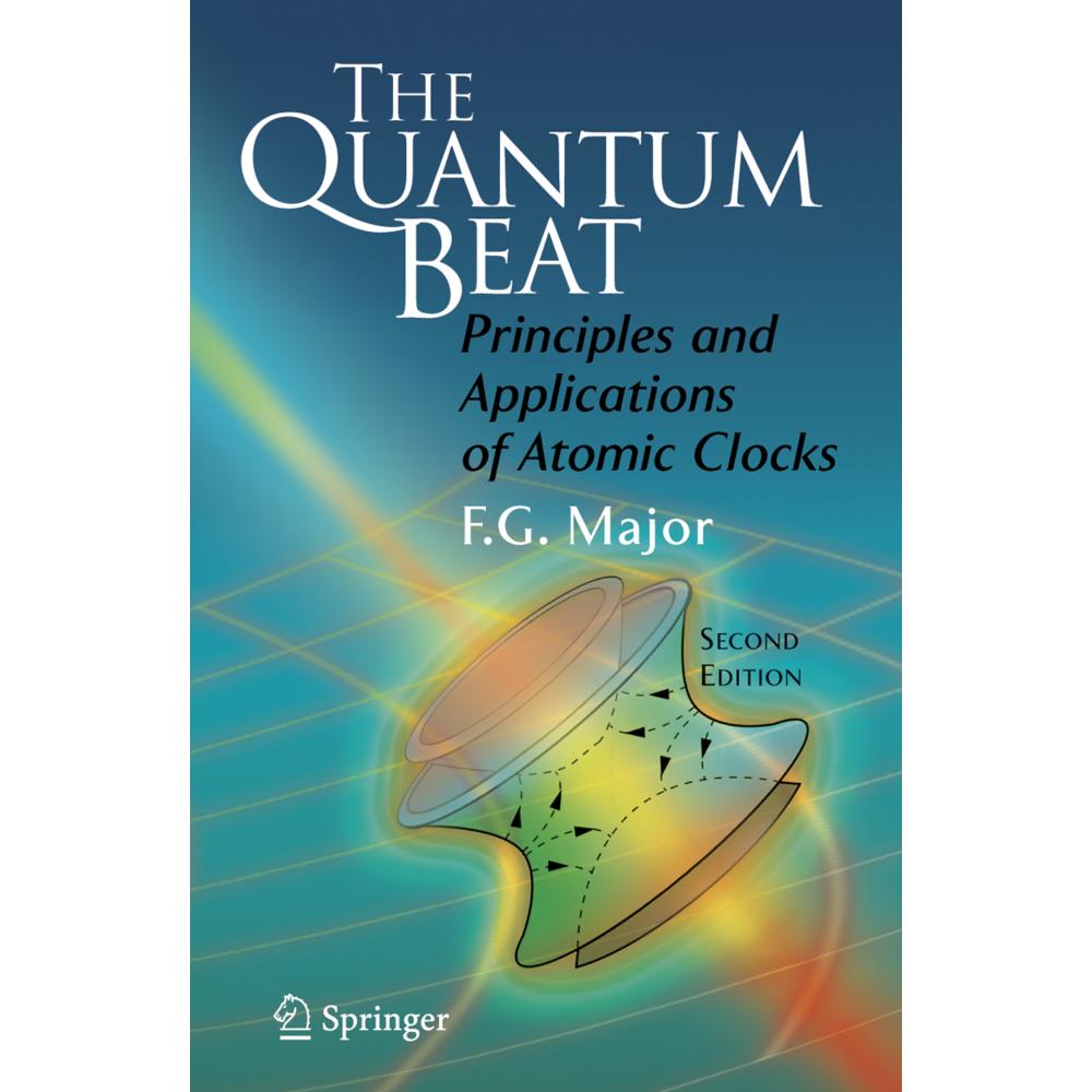 The Quantum Beat, Fachbücher von Fouad G. Major