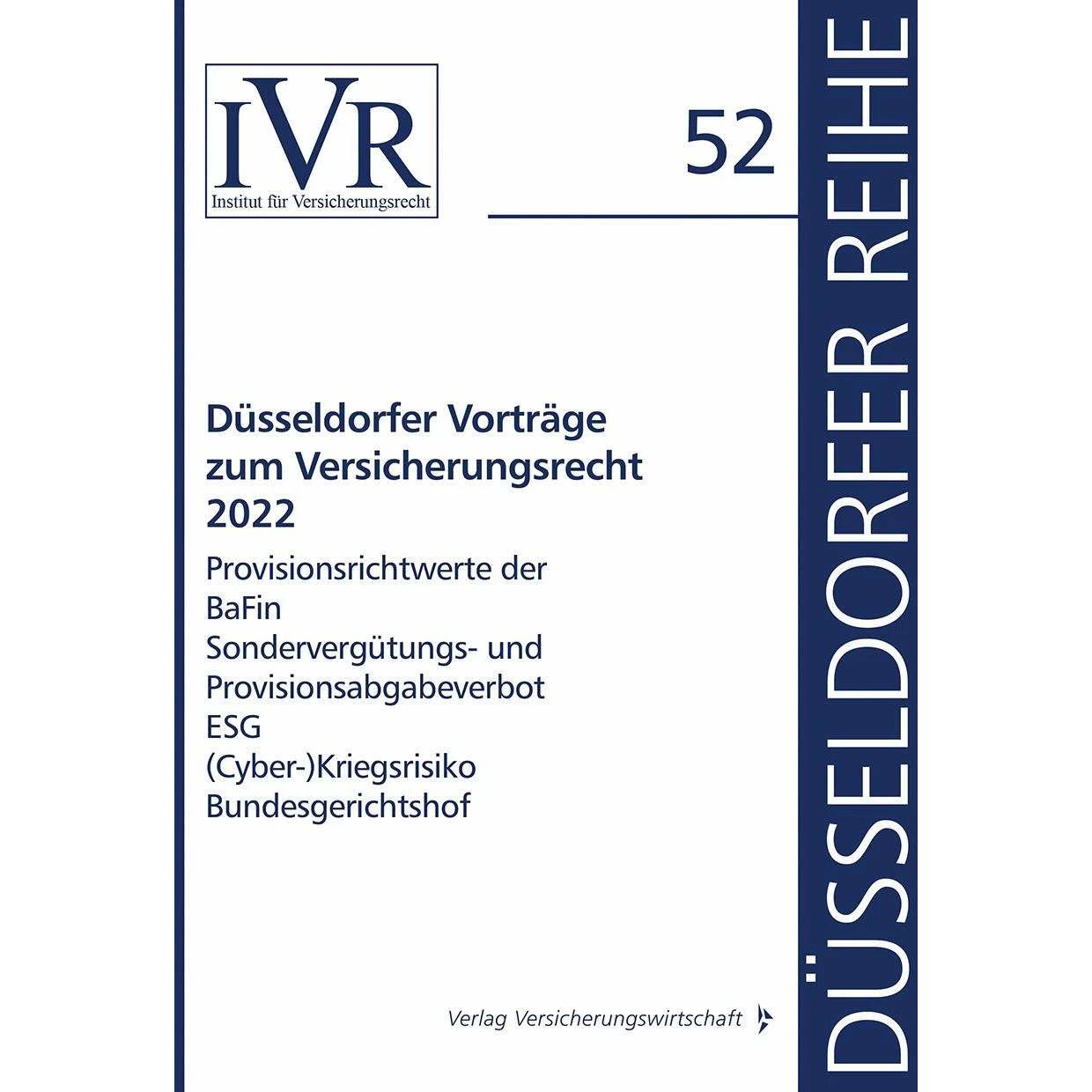 Düsseldorfer Vorträge zum Versicherungsrecht 2022, Fachbücher von Lothar Michael, Dirk Looschelders