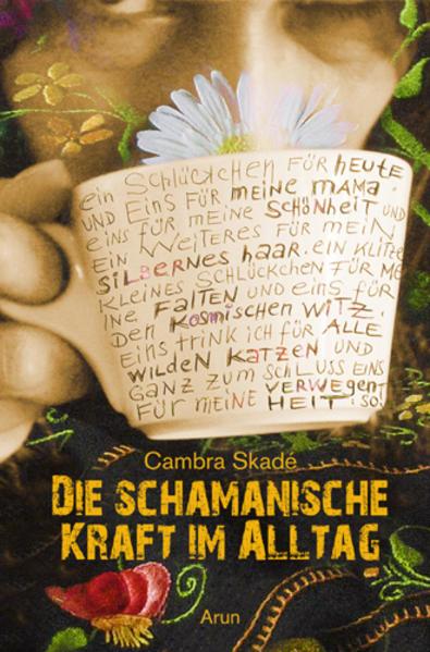 Produktbild Die schamanische Kraft im Alltag (Deutsch, Cambra Maria Skadé, 2021)