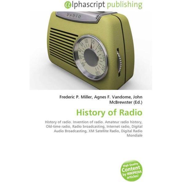 Thumbnail - History of Radio, Fachbücher von Agnes F. Vandome, Frederic P. Miller, John McBrewster