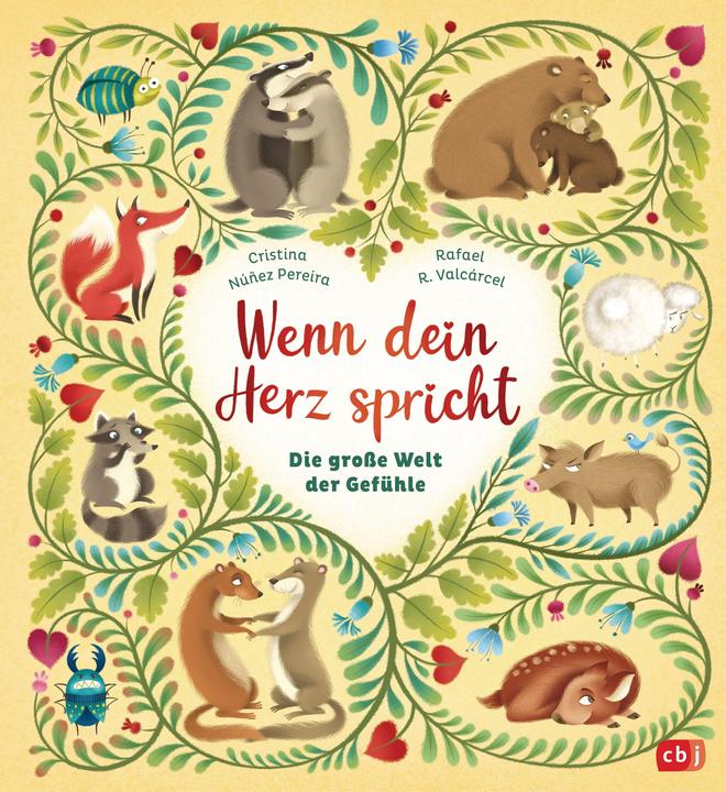 Wenn dein Herz spricht - Die grosse Welt der Gefühle (Deutsch, Cristina Núñez Pereira, Rafael R. Valcárcel, 2021)