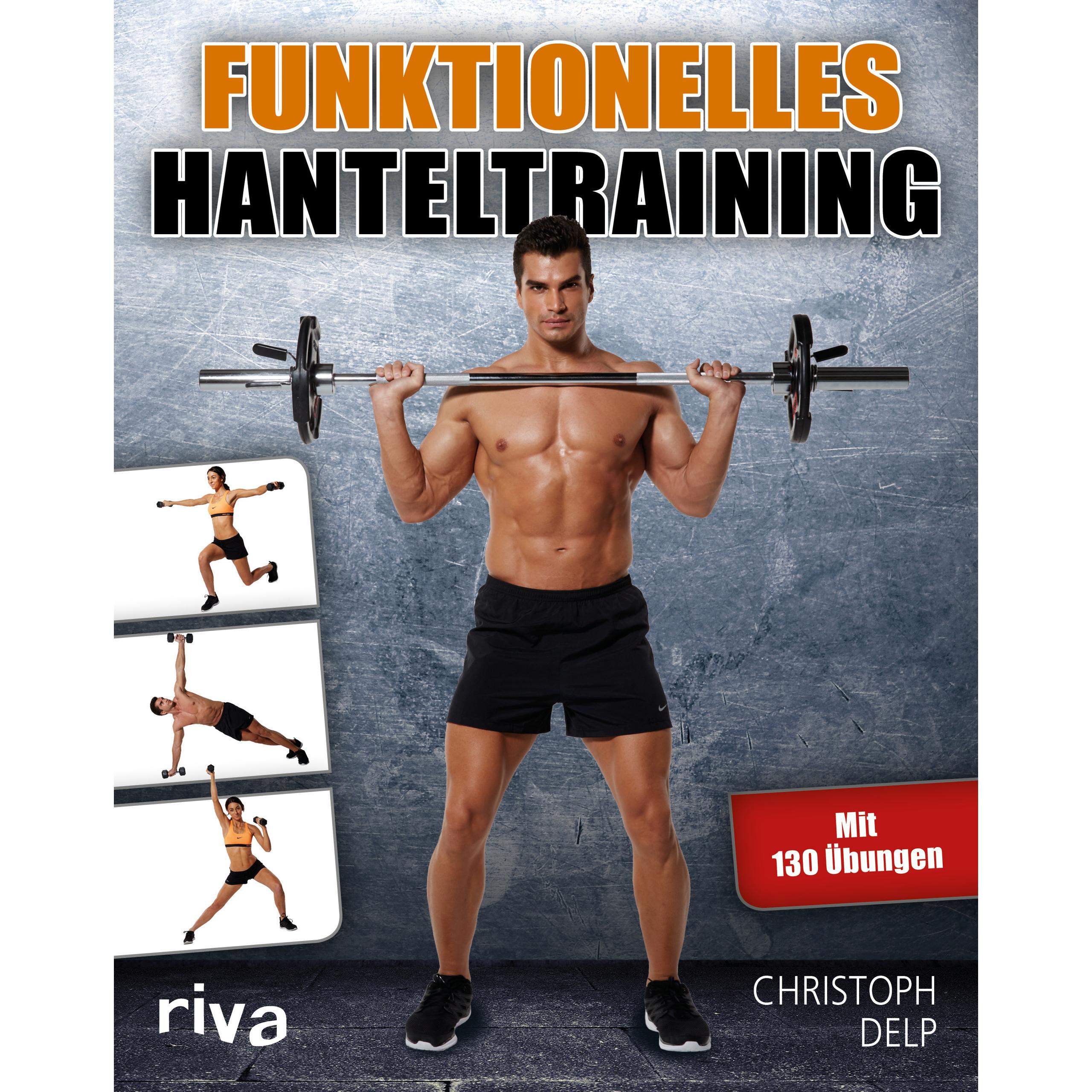 Thumbnail - Funktionelles Hanteltraining, Ratgeber von Christoph Delp