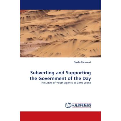 Subverting and Supporting the Government of the Day, Fachbücher