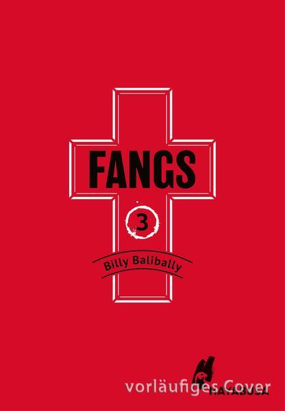 Produktbild FANGS 3 (Deutsch, Billy Balibally, Anne Klink, 2024)