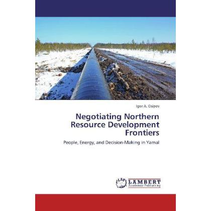 Negotiating Northern Resource Development Frontiers, Fachbücher