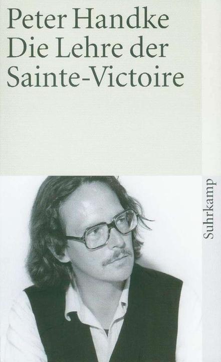 Produktbild Die Lehre der Sainte-Victoire (Deutsch, Peter Handke, 2012)