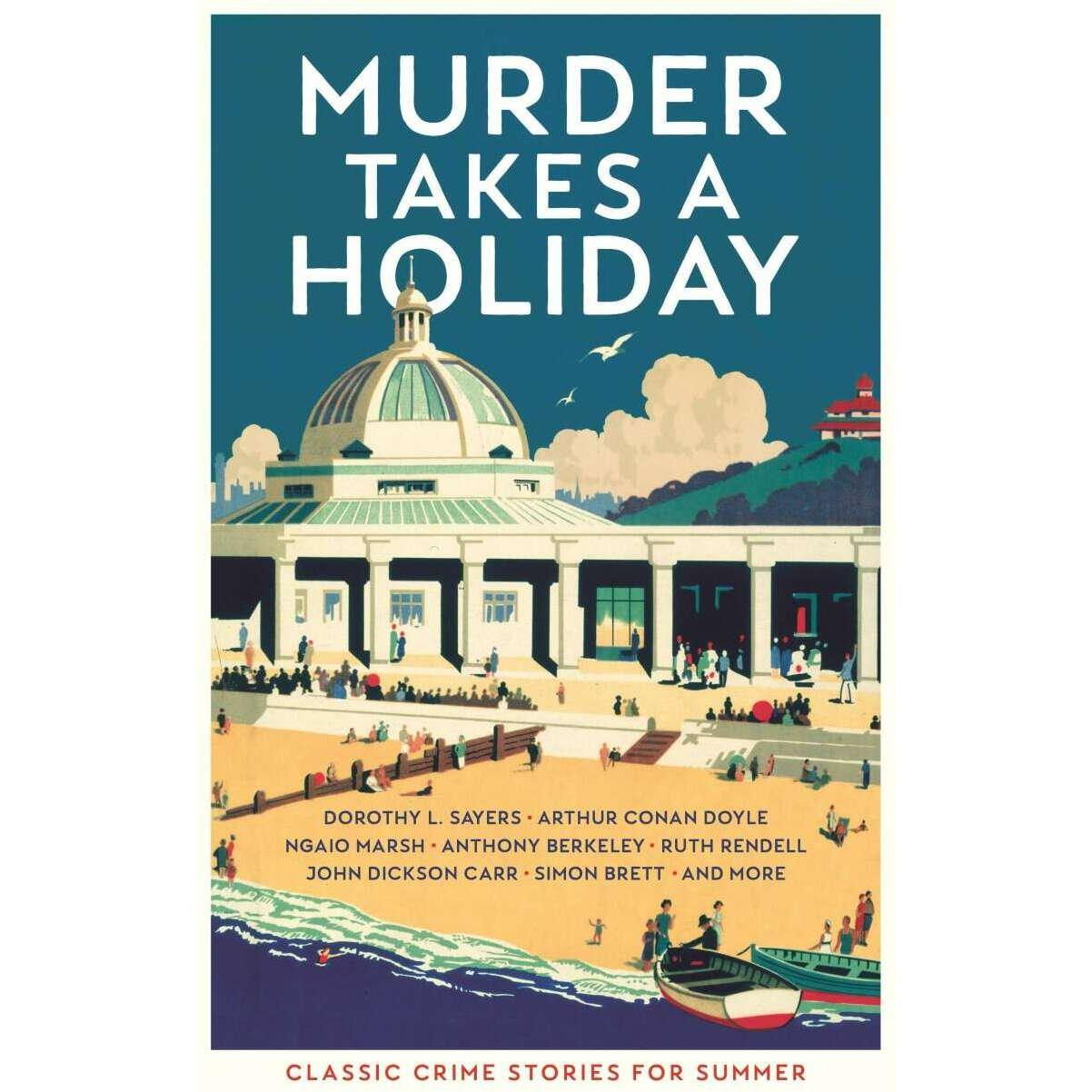 Murder Takes a Holiday, Belletristik von Various, Cecily Gayford