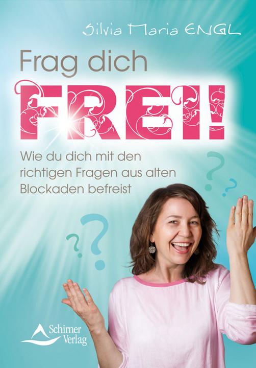 Produktbild Frag dich frei! (Deutsch, Silvia M. Engl, 2016)