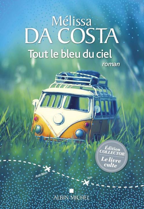 Produktbild Albin Michel Tout le bleu du ciel (Französisch, Da Costa Mélissa, 2021)