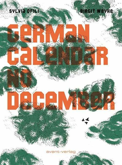 Produktbild German Calender No December (Deutsch, Birgit Weyhe, Sylvia Ofili, 2018)
