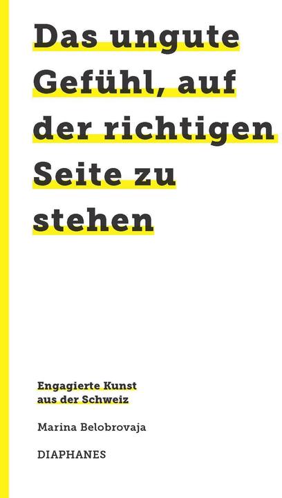 Produktbild Das ungute Gefühl, auf der richtigen Seite zu stehen (Deutsch, Belobrovaja, 2020)