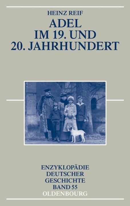 Produktbild Adel im 19. und 20. Jahrhundert (Deutsch, Heinz Reif, 2012)