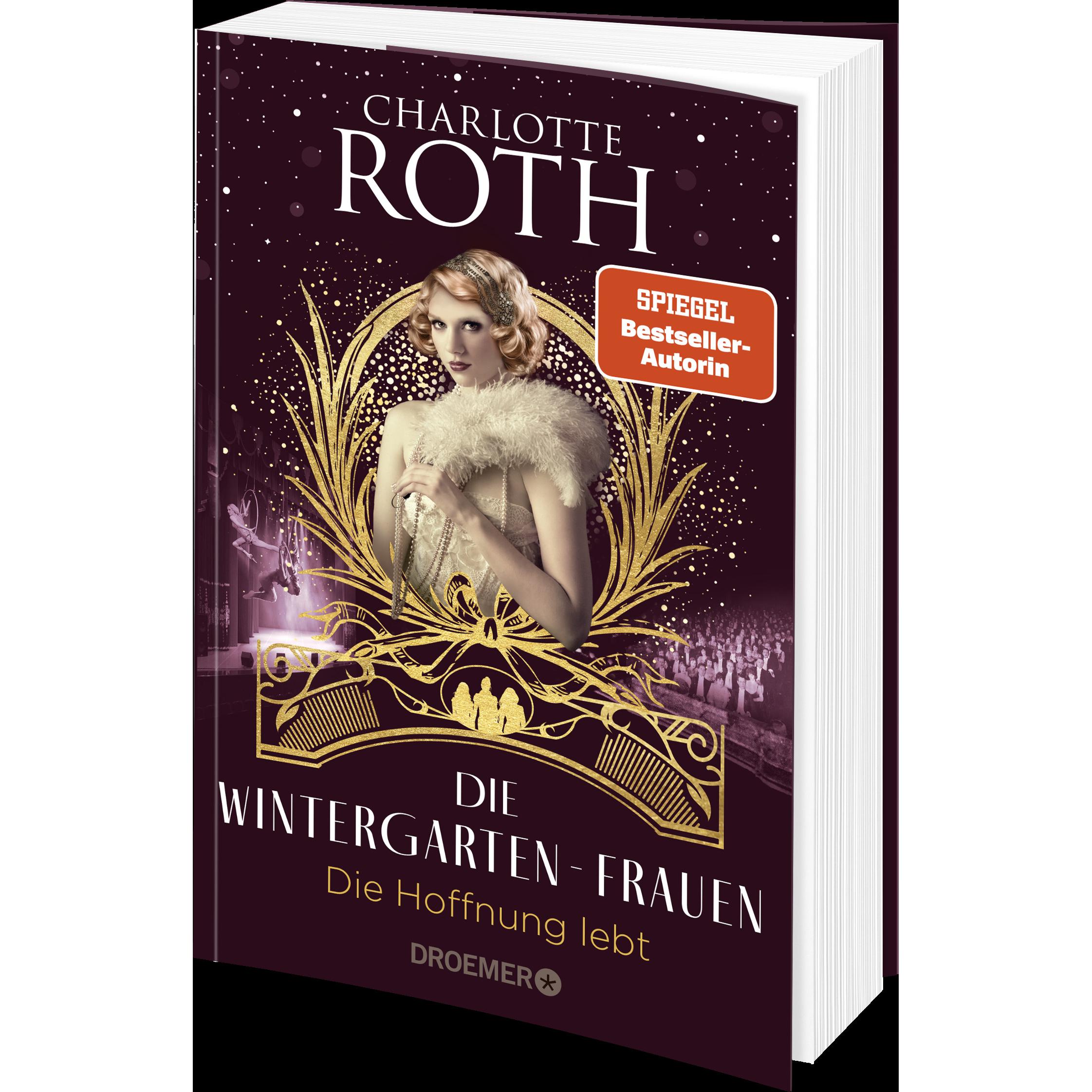 Thumbnail - Die Wintergarten-Frauen - Die Hoffnung lebt, Belletristik von Charlotte Roth