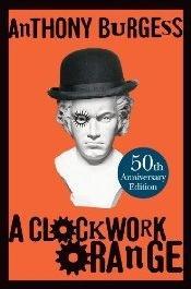 Actual product image A Clockwork Orange (English, Anthony Burgess, 2012)