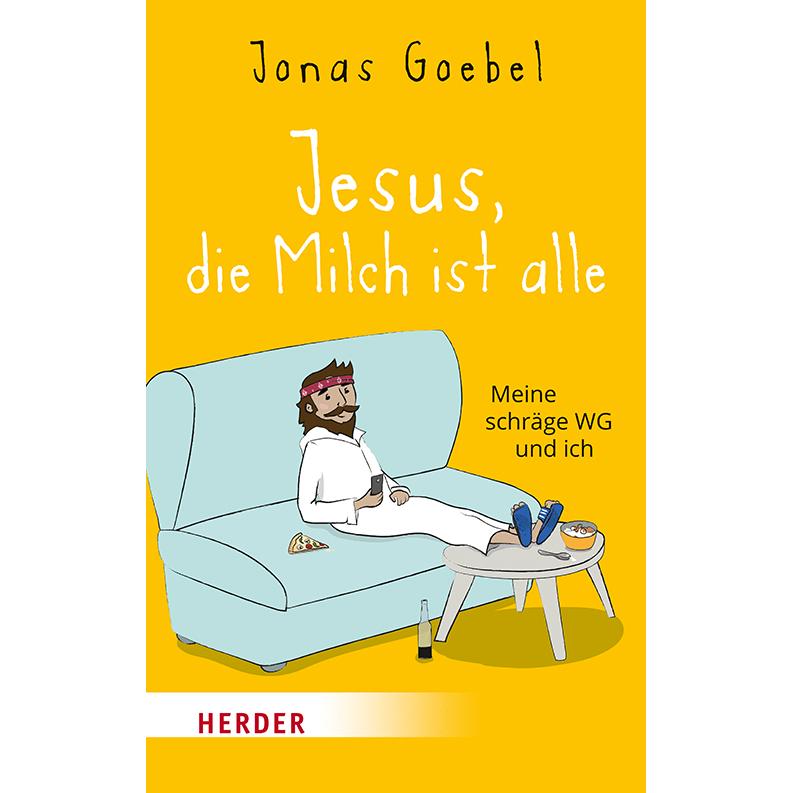 Jesus, die Milch ist alle, Sachbücher von Jonas Goebel