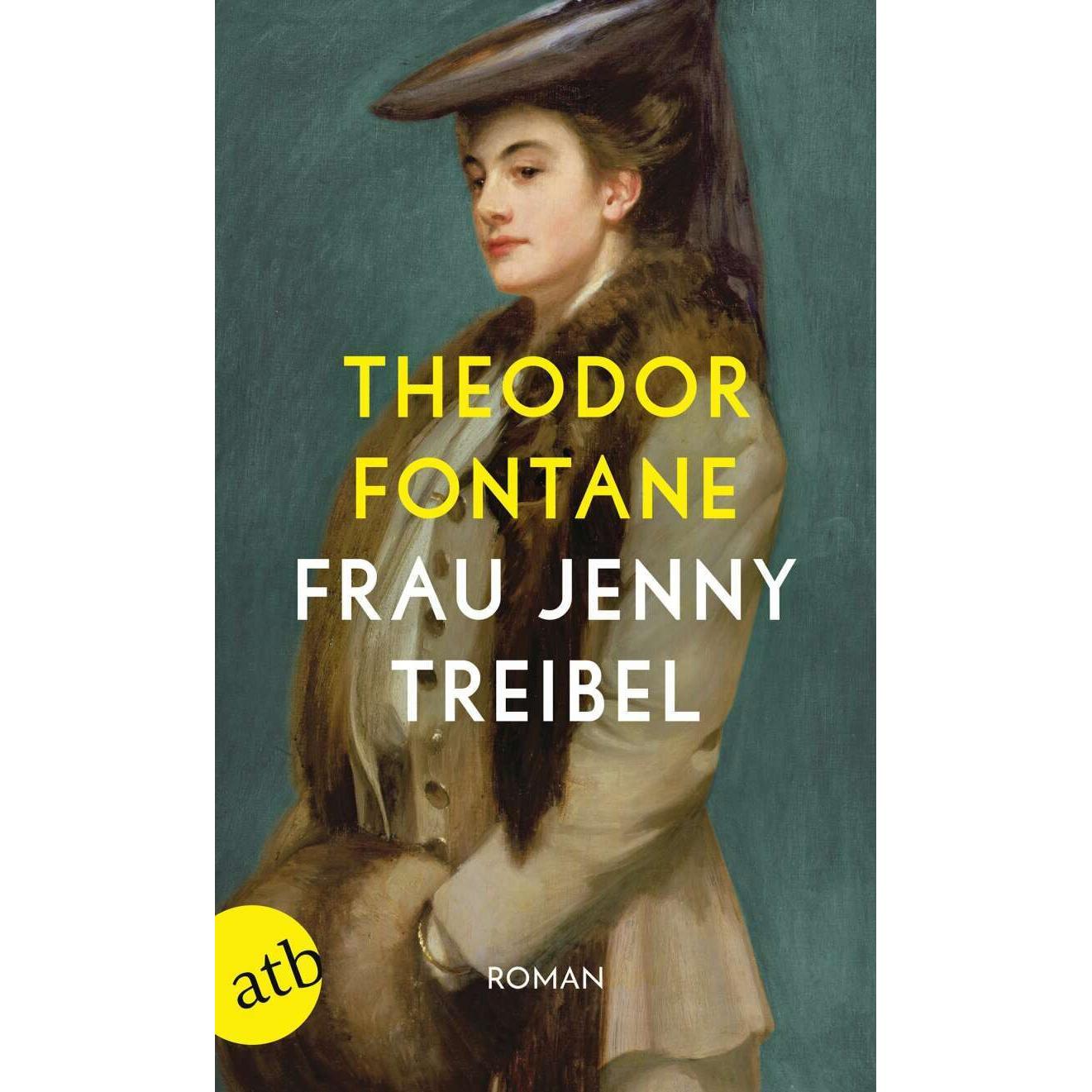 Frau Jenny Treibel oder Wo sich Herz zum Herzen findt, Belletristik von Theodor Fontane