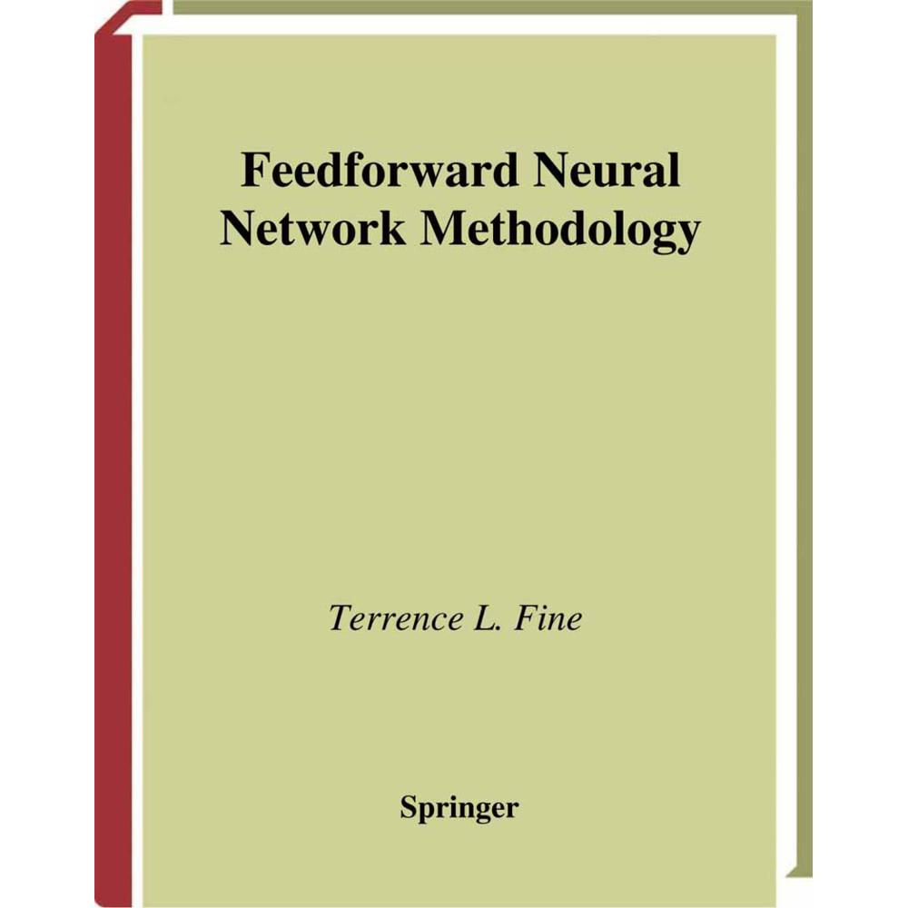 Feedforward Neural Network Methodology, Fachbücher von Terrence L. Fine