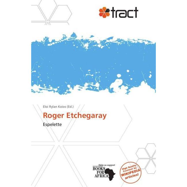 Roger Etchegaray, Sachbücher von Eloi Rylan Koios