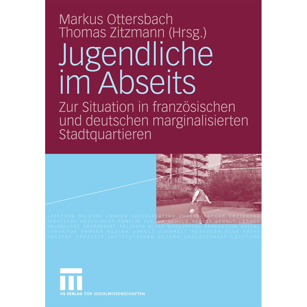 Jugendliche im Abseits, Fachbücher von Markus Ottersbach, Thomas Zitzmann