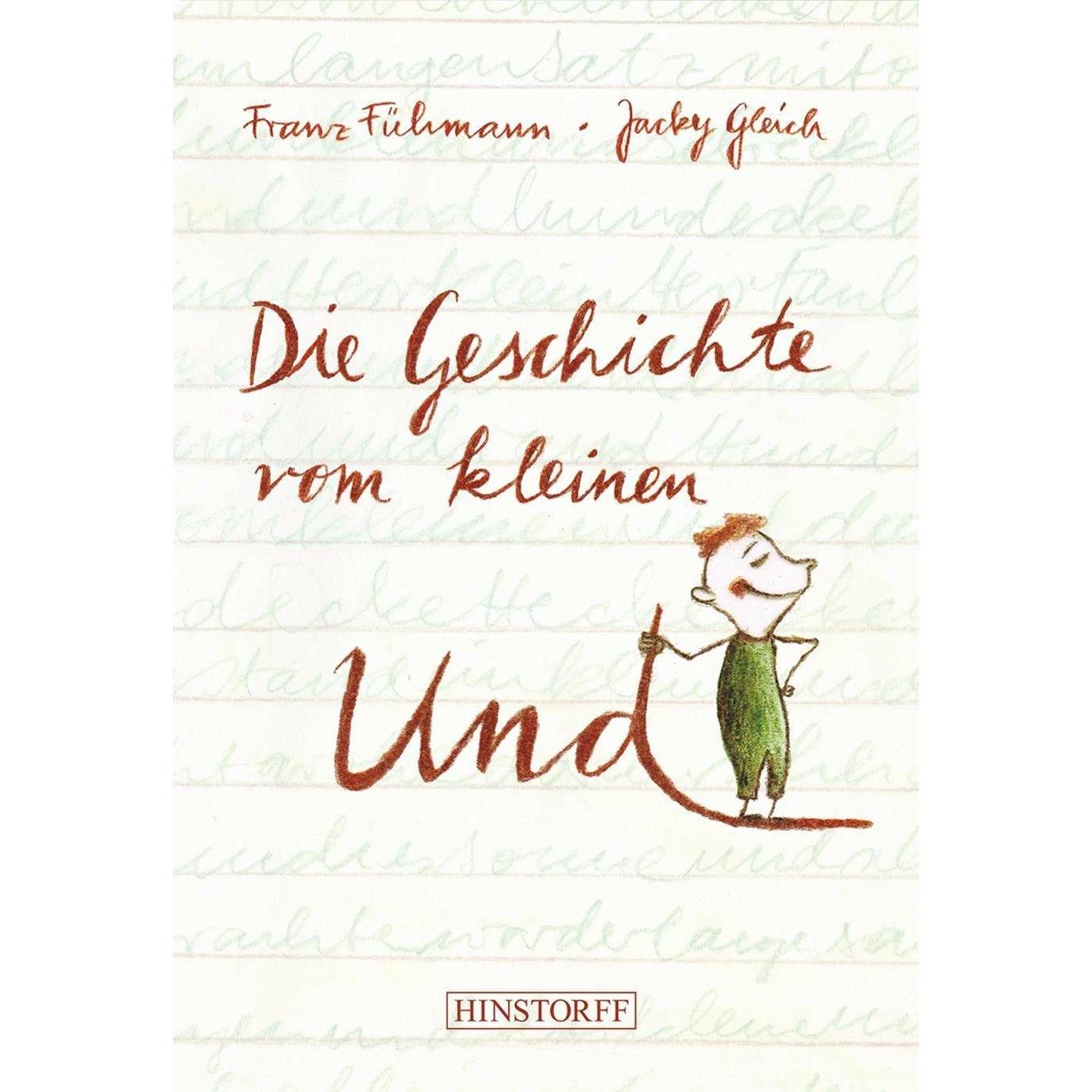 Die Geschichte vom kleinen Und, Kinderbücher von Franz Fühmann
