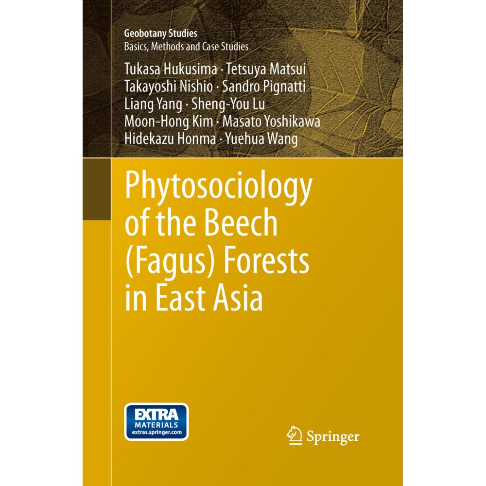 Phytosociology of the Beech (Fagus) Forests in East Asia, Fachbücher von Sandro Pignatti, Liang Yang, Takayoshi Nishio, ...