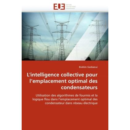 L'intelligence collective pour l'emplacement optimal des condensateurs, Fachbücher