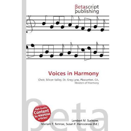Voices in Harmony, Fachbücher von Lambert M. Surhone, Miriam T. Timpledon, Susan F. Marseken