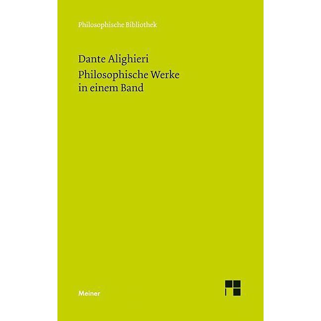 Philosophische Werke in einem Band, Fachbücher von Dante Alighieri, Thomas Ricklin, Dominik Perler, Francis Cheneval, Ru...