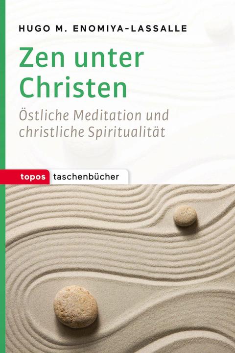 Produktbild Zen unter Christen (Deutsch, Hugo M. Enomiya-Lassalle, 2016)